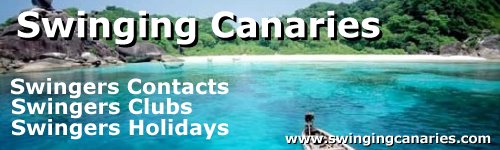 swinging canaries,swingers lifestyle links, holidays, clubs and contacts